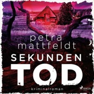 Sekundentod, Petra Mattfeldt