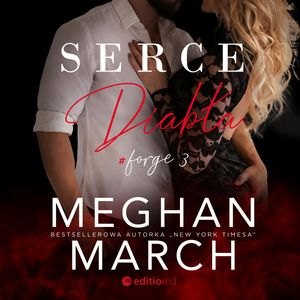 Serce diabła. Forge #3, Meghan March