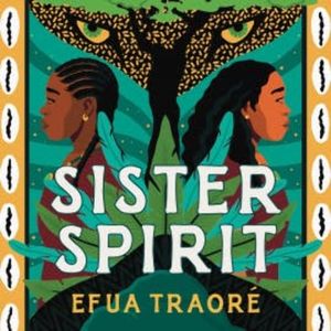 Sister Spirit, Efua Traoré