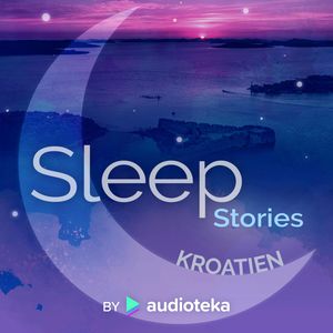 Sleep Stories. Kroatien, Dagmara Gmitrzak
