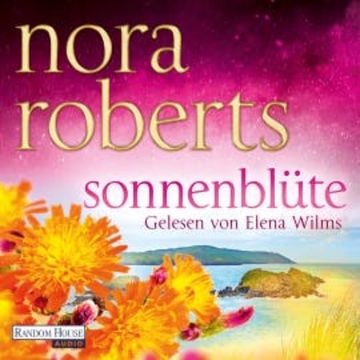 Sonnenblüte audiobook, Nora Roberts