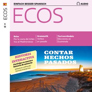 Spanisch lernen Audio - Von vergangenen Ereignissen erzählen, Spotlight Verlag