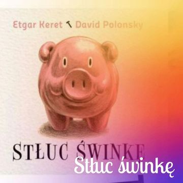 Stłuc świnkę audiobook, Anna Jankowska