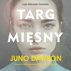 Targ mięsny, Juno Dawson