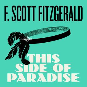 This Side of Paradise, F. Scott Fitzgerald