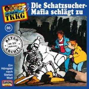 TKKG - Folge 86: Die Schatzsucher-Mafia schlägt zu, H.G. Francis