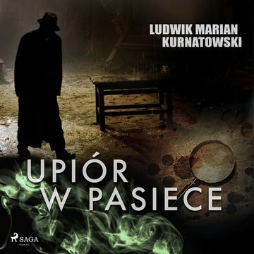 Upiór w pasiece audiobook, Ludwik Marian Kurnatowski