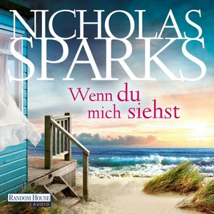 Wenn du mich siehst, Nicholas Sparks