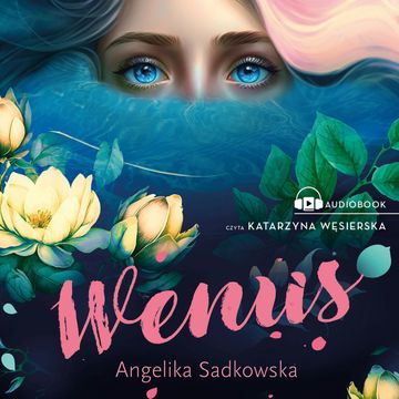 Wenus audiobook, Angelika Sadkowska