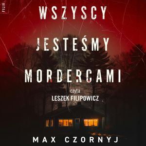 Wszyscy jesteśmy mordercami, Max Czornyj