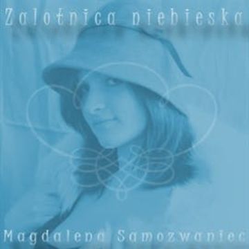 Zalotnica niebieska audiobook, Magdalena Samozwaniec