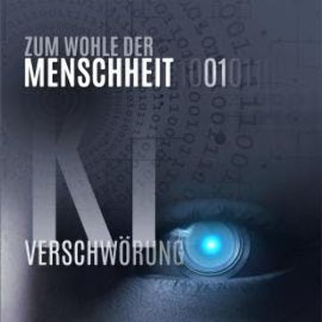 Zum Wohle der Menschheit, Folge 1: Verschwörung audiobook, Marcus Meisenberg