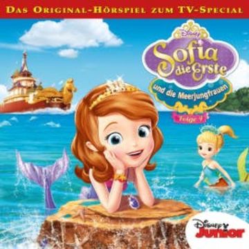 04: Sofia die Erste und die Meerjungfrauen audiobook, N.N.