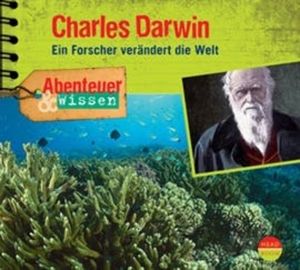 Abenteuer & Wissen: Charles Darwin - Ein Forscher verändert die Welt, Maja Nielsen