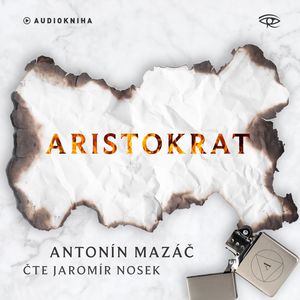 Aristokrat, Antonín Mazáč
