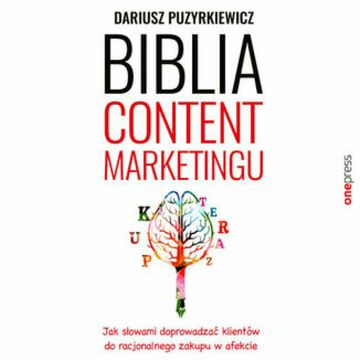 Biblia content marketingu, Dariusz Puzyrkiewicz