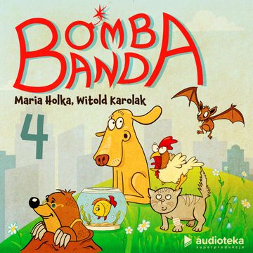Bomba banda. Odcinek 4. Gdzie jest mama?, Maria Holka