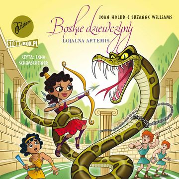 Boskie dziewczyny. Tom 7. Lojalna Artemis, Joan Holub, Suzanne Williams