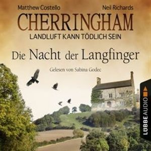 Die Nacht der Langfinger (Cherringham - Landluft kann tödlich sein 4), Matthew Costello, Neil Richards