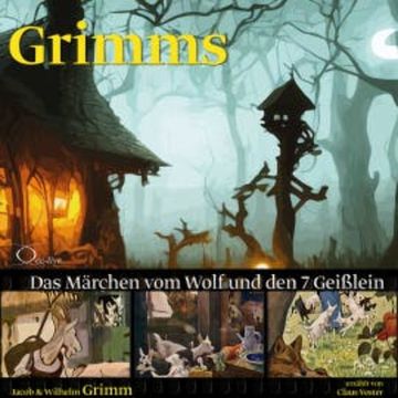 Das Märchen vom Wolf und den 7 Geißlein audiobook, Jacob Grimm