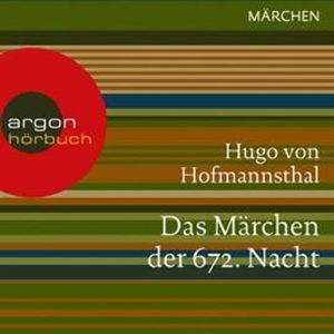 Das Märchen der 672. Nacht, Hugo von Hofmannsthal