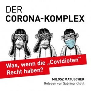 Der Corona-Komplex, Milosz Matuschek