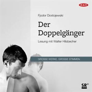 Der Doppelgänger, Fjodor Dostojewski