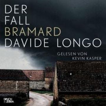 Der Fall Bramard - Bramard und Arcadipane ermitteln, Band 1 (Ungekürzt) audiobook, Davide Longo