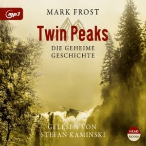 Die geheime Geschichte von Twin Peaks, Mark Frost