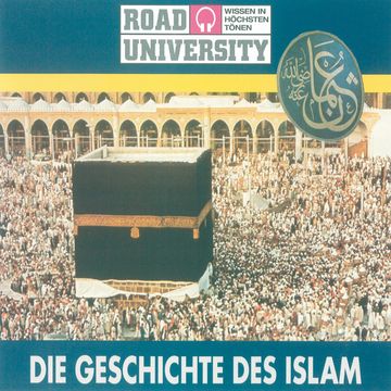 Die Geschichte des Islam audiobook, Ulrich Offenberg
