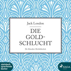 Die Goldschlucht, Jack London