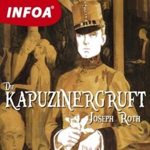 Die Kapuzinergruft, Joseph Roth