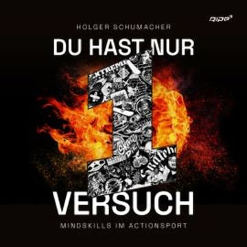 Du hast nur einen Versuch audiobook, Holger Schumacher