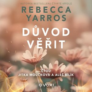 Důvod věřit, Rebecca Yarros