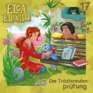 Elea Eluanda, Folge 17: Die Tröstereulenprüfung, Elfie Donnelly
