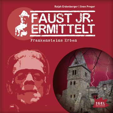 Faust jr. ermittelt. Frankensteins Erben audiobook, Sven Preger