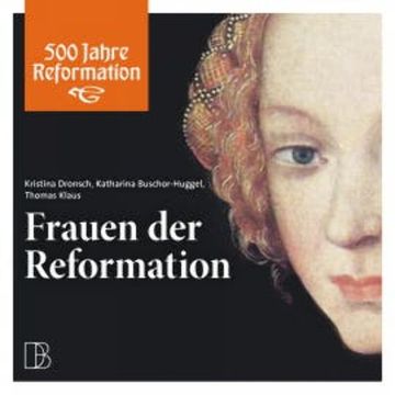 Frauen der Reformation audiobook, Kristina Dronsch