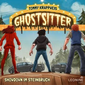 Ghostsitter 21 - Showdown im Steinbruch audiobook, Tommy Krappweis