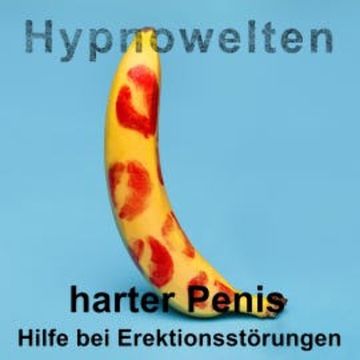 harter Penis audiobook, Hypnowelten