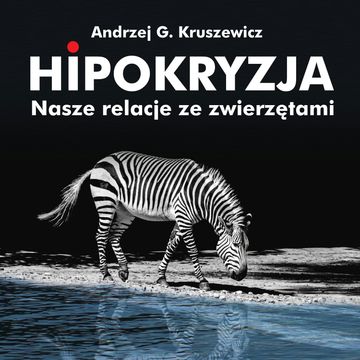 Hipokryzja, Andrzej Kruszewicz
