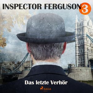 Das letzte Verhör (Inspector Ferguson 3), A.F. Morland