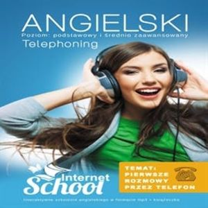 Angielski. Telephoning, Internet School