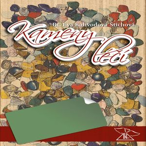 Kameny léčí, Eva Kalivodová Štichová