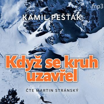 Když se kruh uzavřel audiobook, Kamil Pešťák