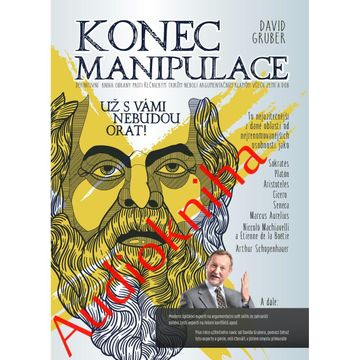 Konec manipulace, David Gruber
