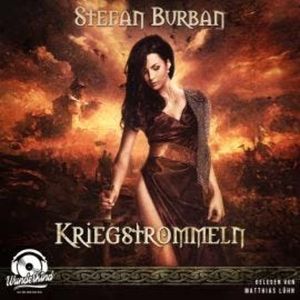 Kriegstrommeln - Die Chronik der Falkenlegion, Band 3 (Ungekürzt), Stefan Burban