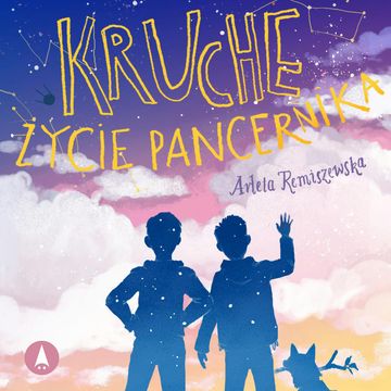Kruche życie pancernika audiobook, Arleta Remiszewska