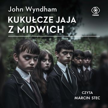 Kukułcze jaja z Midwich, John Wyndham