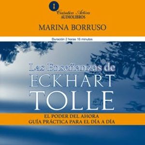 Las enseñanzas de Eckhart Tolle, Marina Borruso