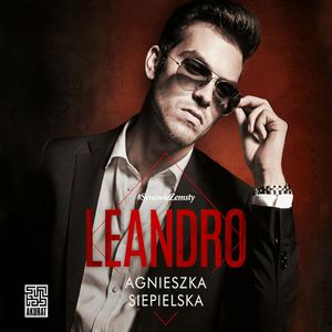 Leandro. Tom 4, Agnieszka Siepielska